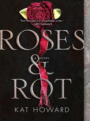 cover image of Roses and Rot